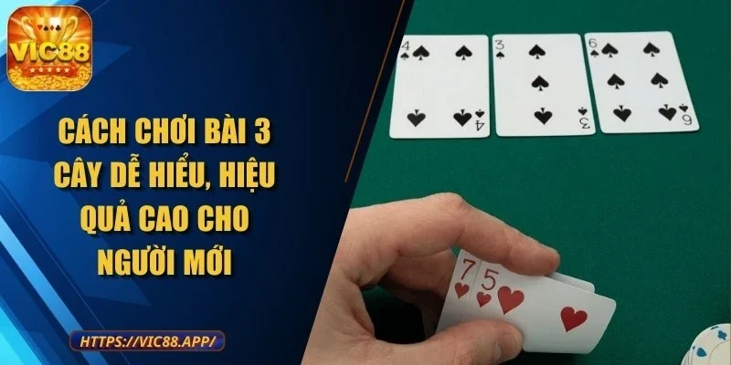 cach-choi-bai-3-cay
